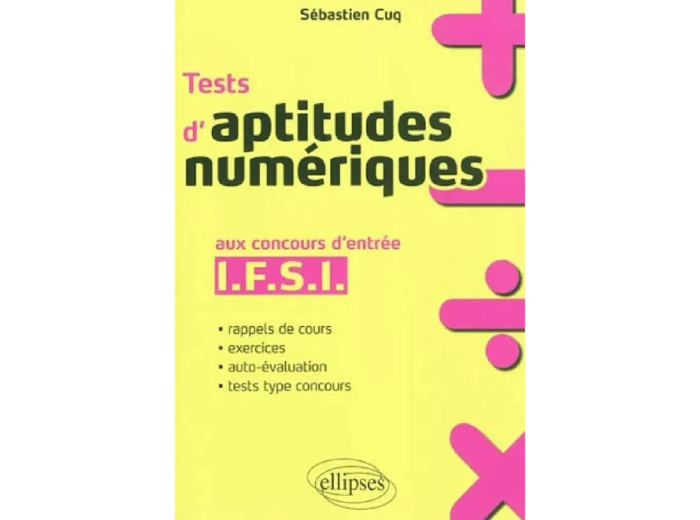 Livre Tests D'aptitudes Numériques Aux Concours D'entrée En Ifsi