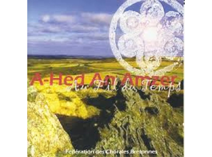 Cd A - hed an amzer - Au fil du temps