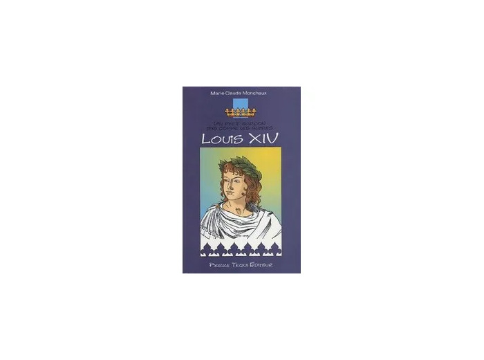 Livre Louis XIV - Un petit garçon pas comme les autres