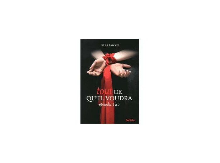 Livre Tout ce qu'il voudra Coffret 5 volumes - Épisodes 1 à 5