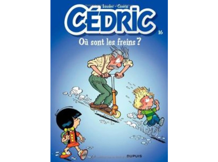 Livre Cedric t16 ou sont les freins ?