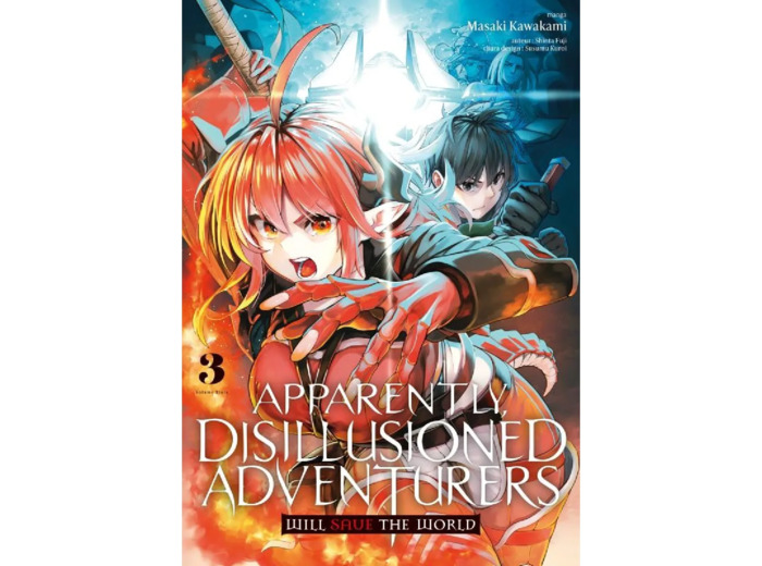 Livre manga Apparently, Disillusioned Adventurers Will Save the World - Tome 3