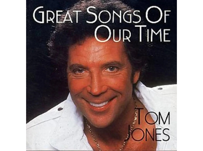 Cd Tom Jones - Great Songs Of Our Time (1997)