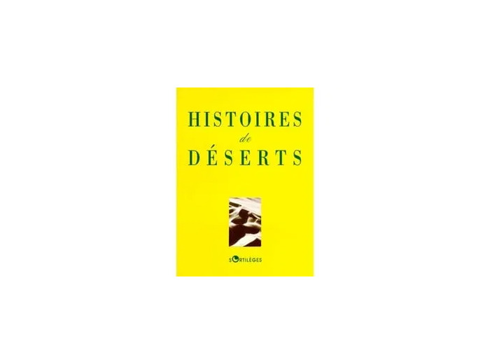 Livre Histoires De Déserts