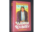 Livre Vladimir Roubaïev ou les Provinces de l'Irréel