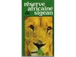 Livre Réserve africaine de Sigean