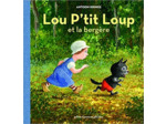 Livre Lou P'tit Loup et la bergère - Dès 3 ans