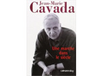 Livre Une marche dans le siècle