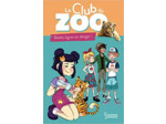 Livre Le Club Du Zoo - Bébés Tigres En Danger !