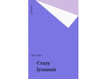 Livre Crazy Lyonnais