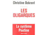 Livre Les oligarques - Le système Poutine