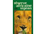 Livre Réserve africaine de Sigean