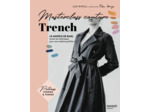Lou Ripoll – Trench : le modèle de base, toutes les techniques pour une création parfaite