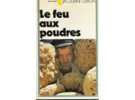 Livre Le Feu aux poudres