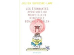 Livre Les étonnantes aventures du merveilleux minuscule Benjamin Berlin