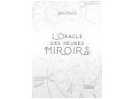L'Oracle des heures miroirs (Coffret)  Julie HAVEL