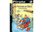 Livre Les Femmes En Blanc Tome 3 - Superpiquées
