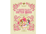 Livre Les Quatre Filles Du Docteur March Tome 1 - Les Quatre Filles Du Docteur March
