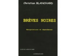 Livre Brèves Noires - Manipulations Et Dépendances