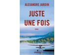 Livre Juste une fois: roman