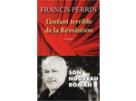 Livre L'enfant terrible de la Révolution