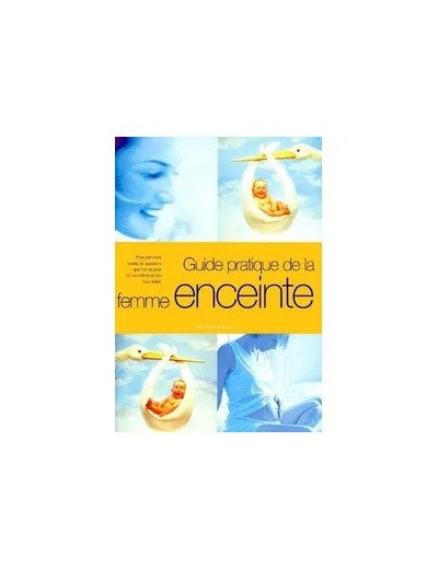 Livre Guide pratique de la femme enceinte