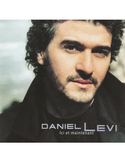 Cd Daniel Levi Ici Et Maintenant (2002, Cd)