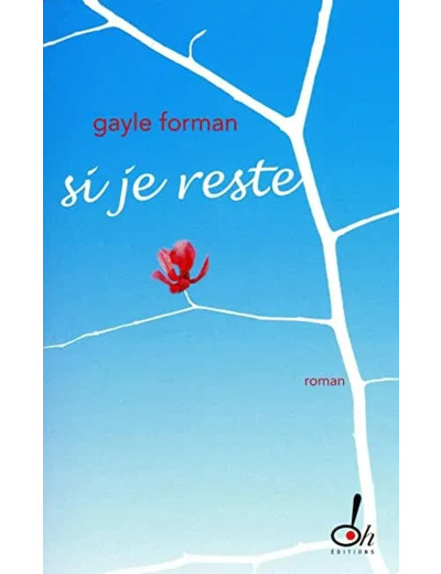 Livre Si Je Reste Gayle Forman