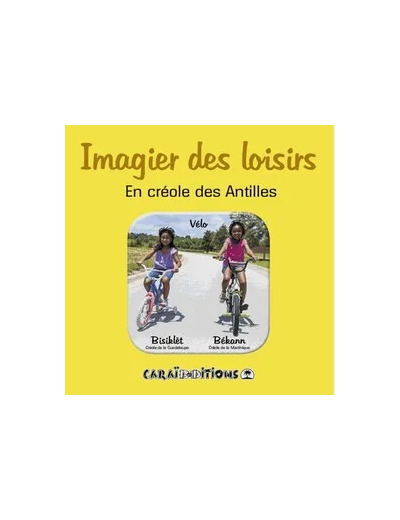 Livre Imagier des loisirs - En créole des Antilles