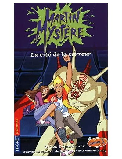 Livre Martin Mystère Tome 13 la Cité de Terreur