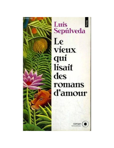 Livre le Vieux Qui Lisait des Romans D'amour