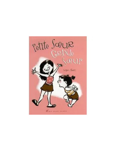 Livre Petite Soeur Grande Soeur