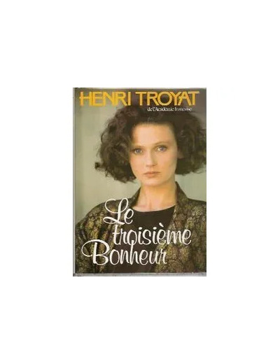 Livre Le Troisième Bonheur