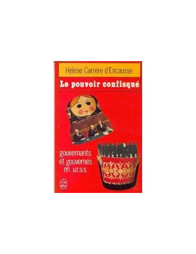Livre Le pouvoir confisqué