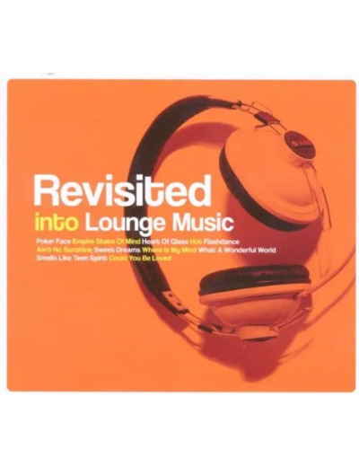 Cd  - Revisited Into Lounge Music (2011 - 04 - 22)