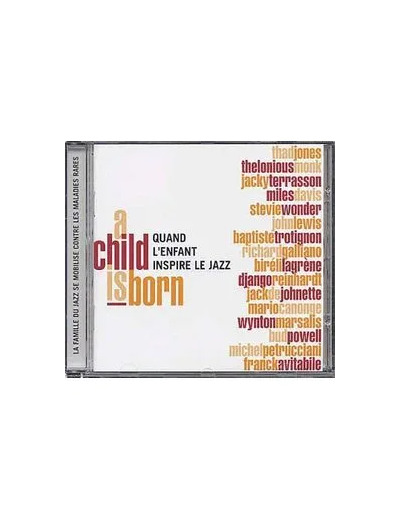 Cd A child is born - au profit de la lutte contre les maladies rares