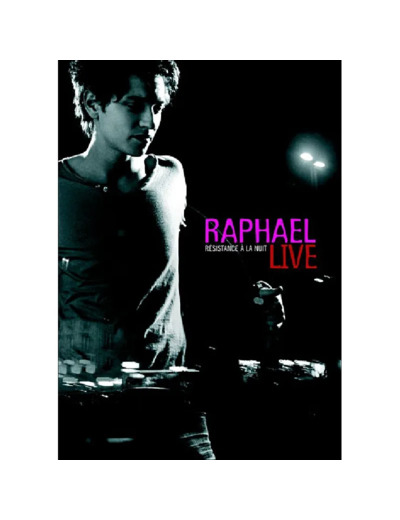 Dvd Raphaël : Résistance à la nuit - Live