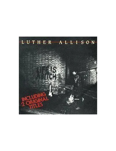 Cd Luther Allison : Life Is A Bitch