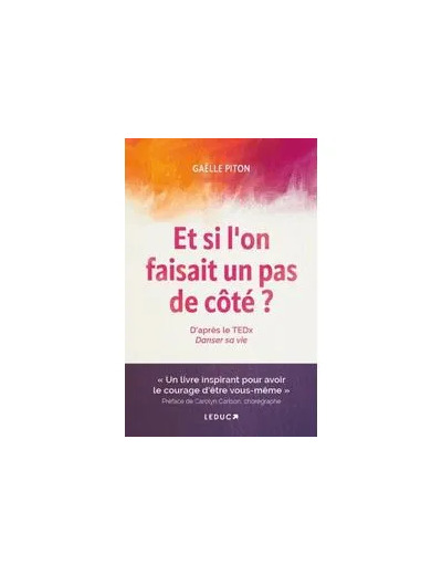 Livre Et si l'on faisait un pas de côté ?