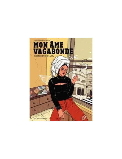 Livre Mon Âme Vagabonde - Chroniques De Tel - Aviv