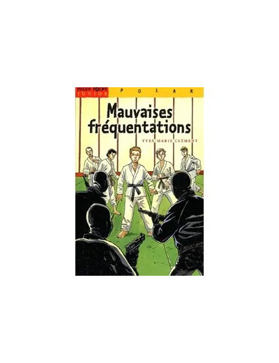 Livre Mauvaises Fréquentations
