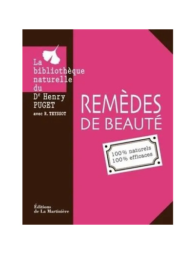 Livre Remèdes de beauté : 100% naturels 100% efficaces