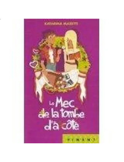 Livre le Mec de la Tombe D'à Côté