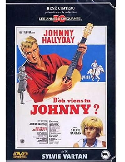 Dvd D'ou Viens-tu Johnny