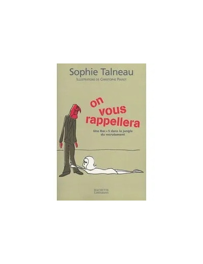 Livre On vous rappellera : Une Bac + 5 dans la jungle du recrutement