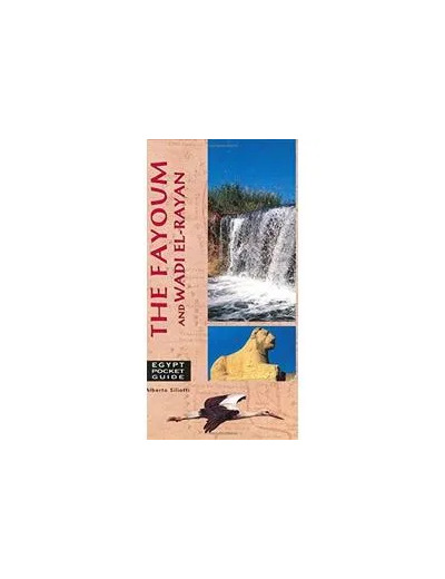Livre Egypt Pocket Guide: Fayoum Wadi El - Rayan