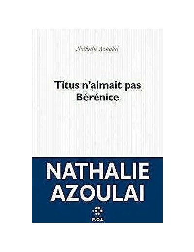 Livre Titus n'aimait pas Bérénice