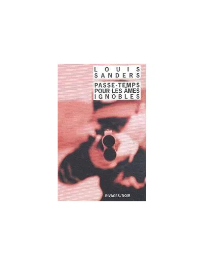 Livre Passe - Temps Pour Les Âmes Ignobles
