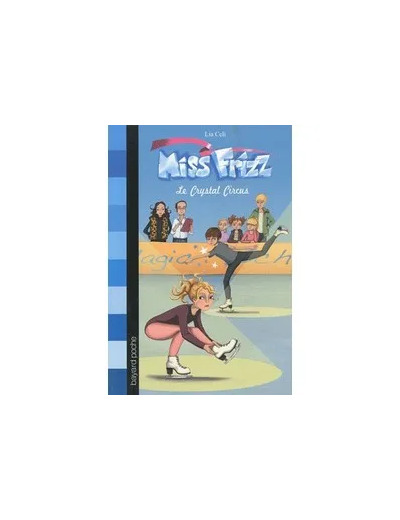 Livre Miss Frizz Tome 2 - Le Crystal Circus