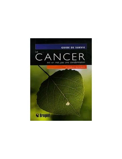 Livre Le cancer est un mot, pas une condamnation